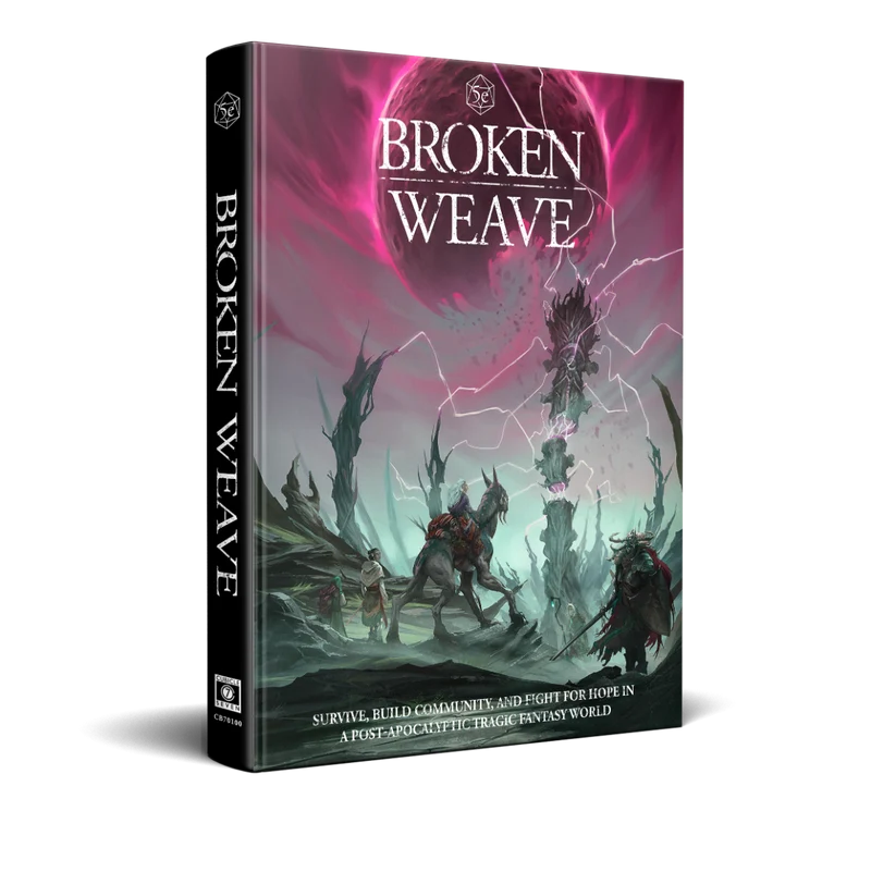 Broken Weave: Core Rulebook (5E)