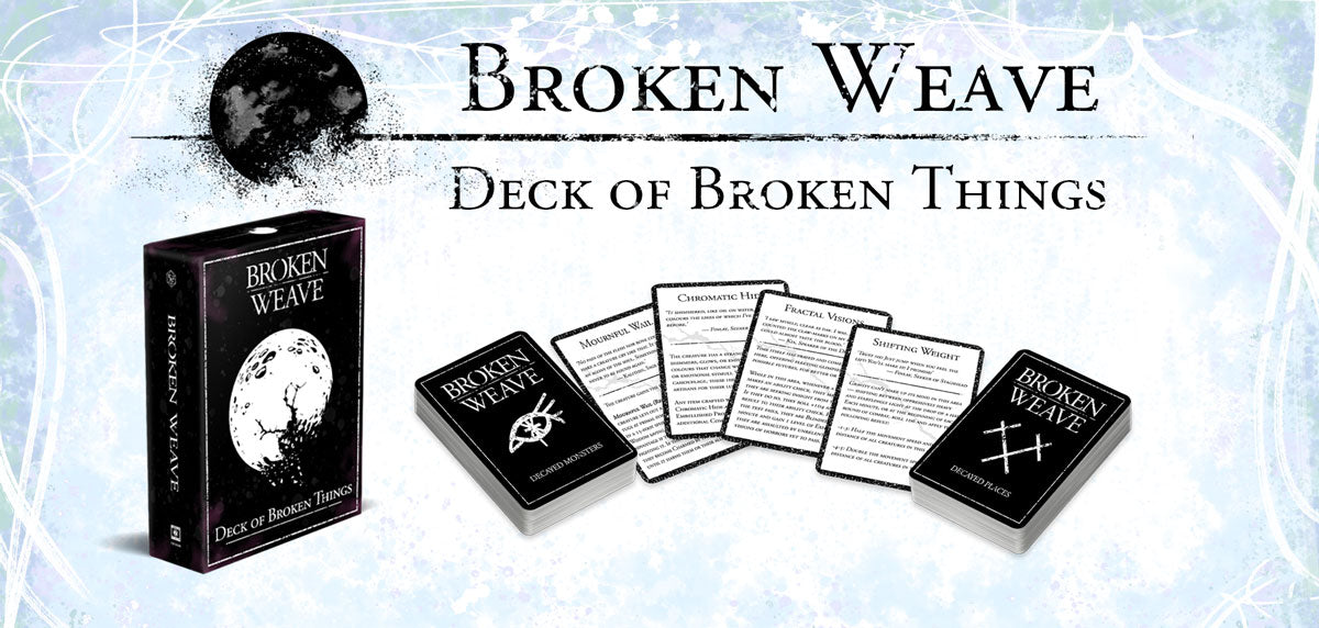 Broken Weave: Deck of Broken Things
